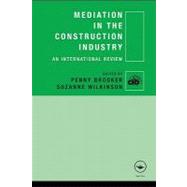 Mediation in the Construction Industry : An International Review