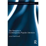 The Vampire in Contemporary Popular Literature