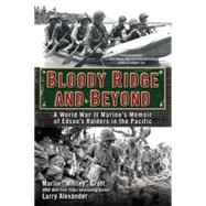 Bloody Ridge and Beyond