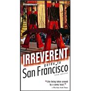 Frommer's<sup>®</sup> Irreverent Guide to San Francisco, 5th Edition