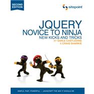 JQuery : Novice to Ninja - New Kicks and Tricks
