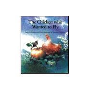 The Chicken Who Wanted to Fly