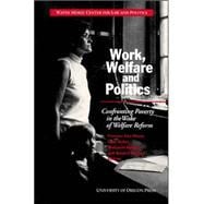 Work, Welfare and Politics