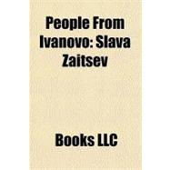 People from Ivanovo : Slava Zaitsev