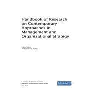 Handbook of Research on Contemporary Approaches in Management and Organizational Strategy
