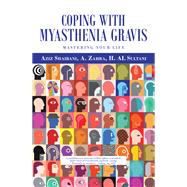 Coping with Myasthenia Gravis