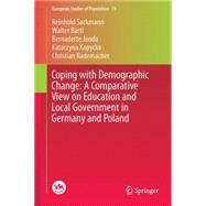 Coping with Demographic Change: A Comparative View on Education and Local Government in Germany and Poland