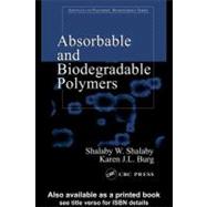 Absorbable and Biodegradable Polymers