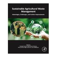 Sustainable Agricultural Waste Management,9780443383014