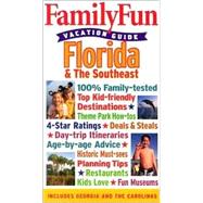 Family Fun Vacation Guide: Florida & The Southeast - Book #1