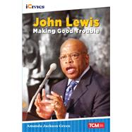 John Lewis: Making Good Trouble ebook