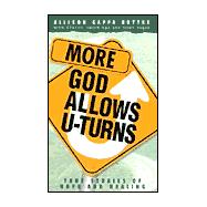 More God Allows U Turns: Truce Stories of Hope and Healing