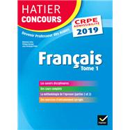 Hatier Concours CRPE 2019 - Français tome 1 - Epreuve écrite d'admissibilité