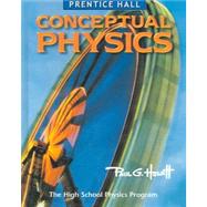 Prentice Hall Conceptual Physics, Student Edition