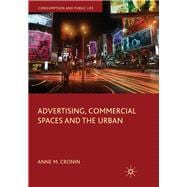 Advertising, Commercial Spaces and the Urban