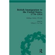 British Immigration to the United States, 1776û1914, Volume 1