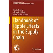 Handbook of Ripple Effects in the Supply Chain