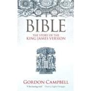 Bible The Story of the King James Version