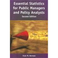 Essential Statistics for Public Managers And Policy Analysts