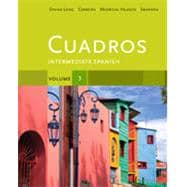 Bundle: Cuadros Student Text, Volume 3 of 4: Intermediate Spanish + Student Activities Manual + iLrn Heinle Learning Center, 1 term (6 months) Printed Access Card