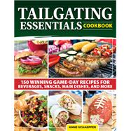 Tailgating Essentials Cookbook