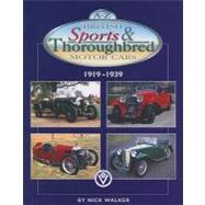 A-Z British Sports & Thoroughbred Motor Cars 1919-1939