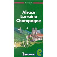 Michelin the Green Guide Alsace, Lorraine, Champagne