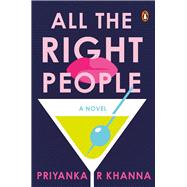 All the Right People A Novel