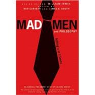Mad Men and Philosophy Nothing Is as It Seems