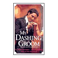 My Dashing Groom