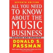 All You Need to Know About the Music Business; Seventh Edition