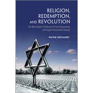 Religion, Redemption, and Revolution