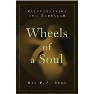 Wheels of a Soul Reincarnation and Kabbalah
