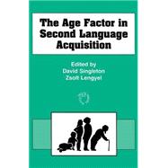 The Age Factor in Second Language Acquisition,9781853593017