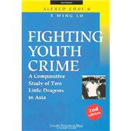 Fighting Youth Crime: A Comparative Study of Two Little Dragons in Asia