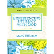 Experiencing Intimacy With God