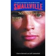 Smallville #2: See No Evil