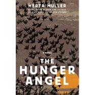 The Hunger Angel A Novel