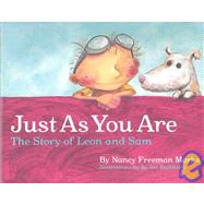 Just As You Are : The Story of Leon and Sam