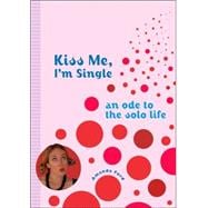 Kiss Me, I'm Single