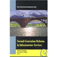 Second-Generation Reforms in Infrastructure Services