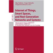 Internet of Things, Smart Spaces, and Next Generation Networks and Systems