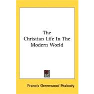 The Christian Life In The Modern World