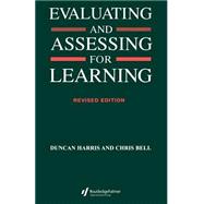 Evaluating and Assessing for Learning