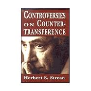 Controversies on Countertransference