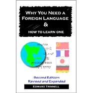 Why You Need a Foreign Language & How to Learn One