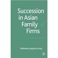 Successional Issues in Asian Family Firms