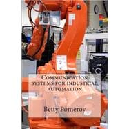 Communication Systems for Industrial Automation