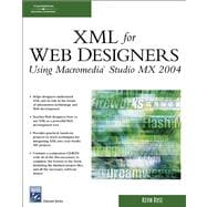 Xml for Web Designers Using Macromedia Studio Mx 2004