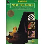 Piano for Adults: A Beginning Course : Lessons, Theory, Technic, Sight Reading